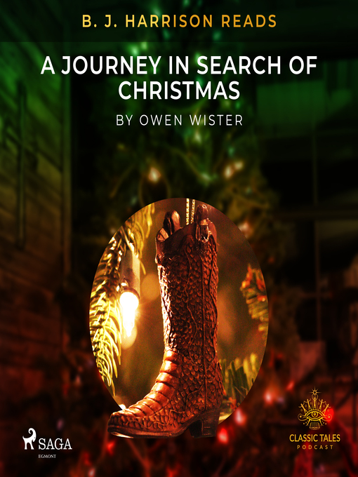 Title details for B. J. Harrison Reads a Journey in Search of Christmas by Owen Wister - Available
